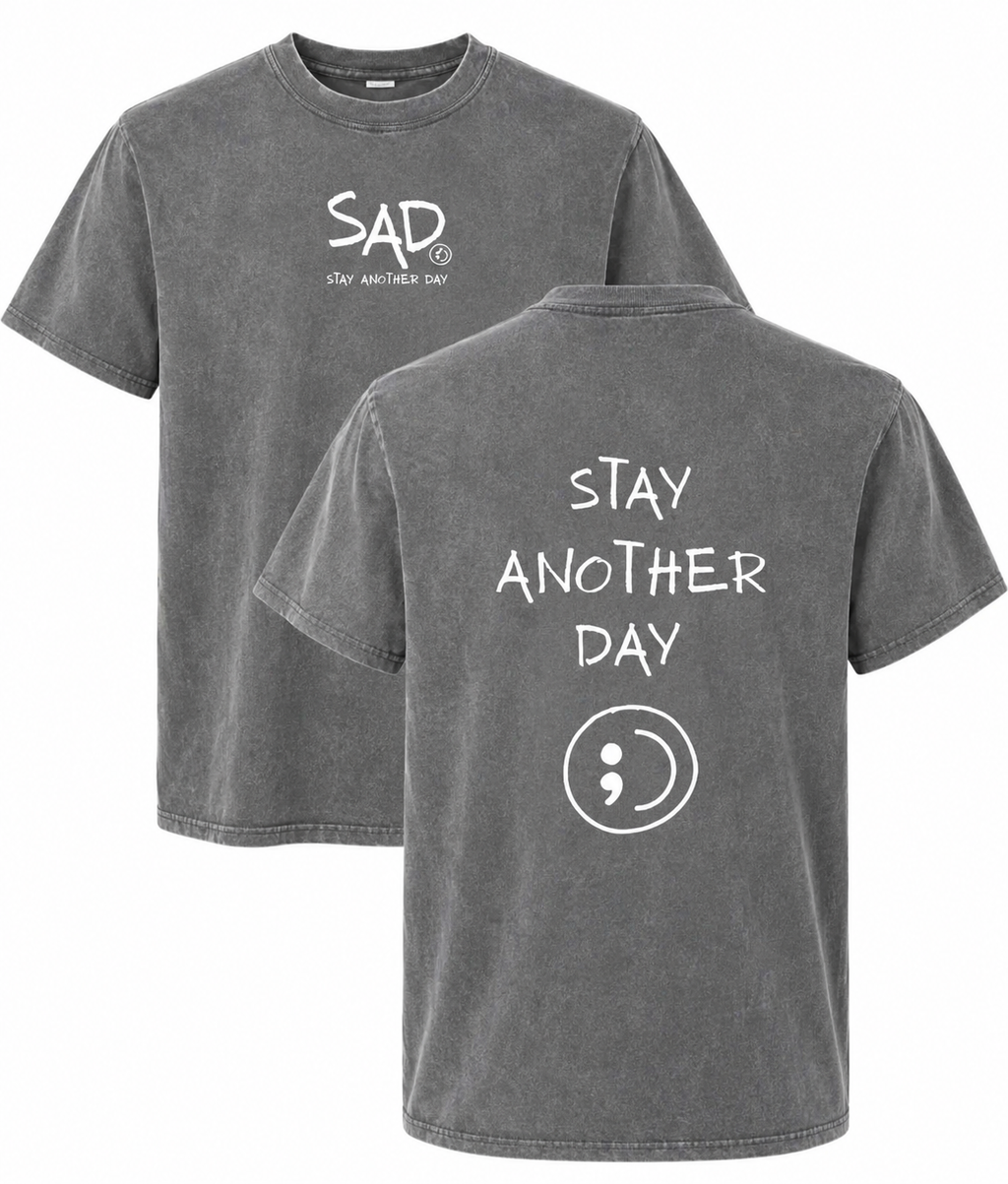 Stay Another Day T-Shirt/Crewneck Sweatshirt/Hoodie – Vintage OG Graphic Streetwear Tee
