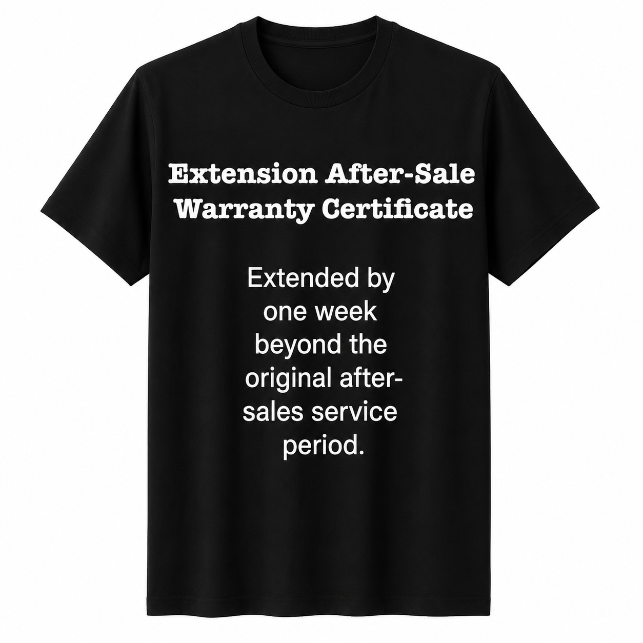 After-Sale Warranty Certificate T-Shirt/Sweatshirt/Hoodie – Funny Office Humor Graphic Tee