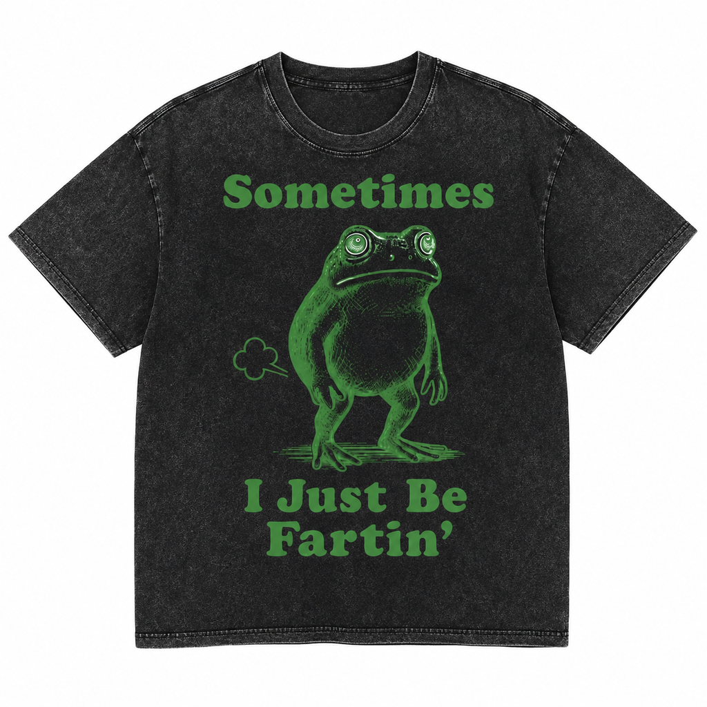 Sometimes I Just Be Fartin' Frog T-Shirt/Sweatshirt/Hoodie – Funny Frog Meme Graphic Tee, Silly Humor Shirt for Men & Women