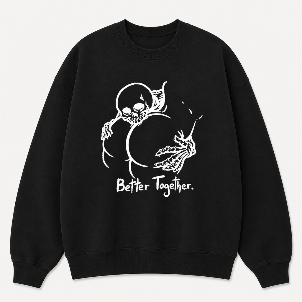 Better Together Skeleton Couple T-Shirt/Sweatshirt/Hoodie – Gothic Back Print Graphic Tee, Tattoo Style Streetwear, Couple Gift