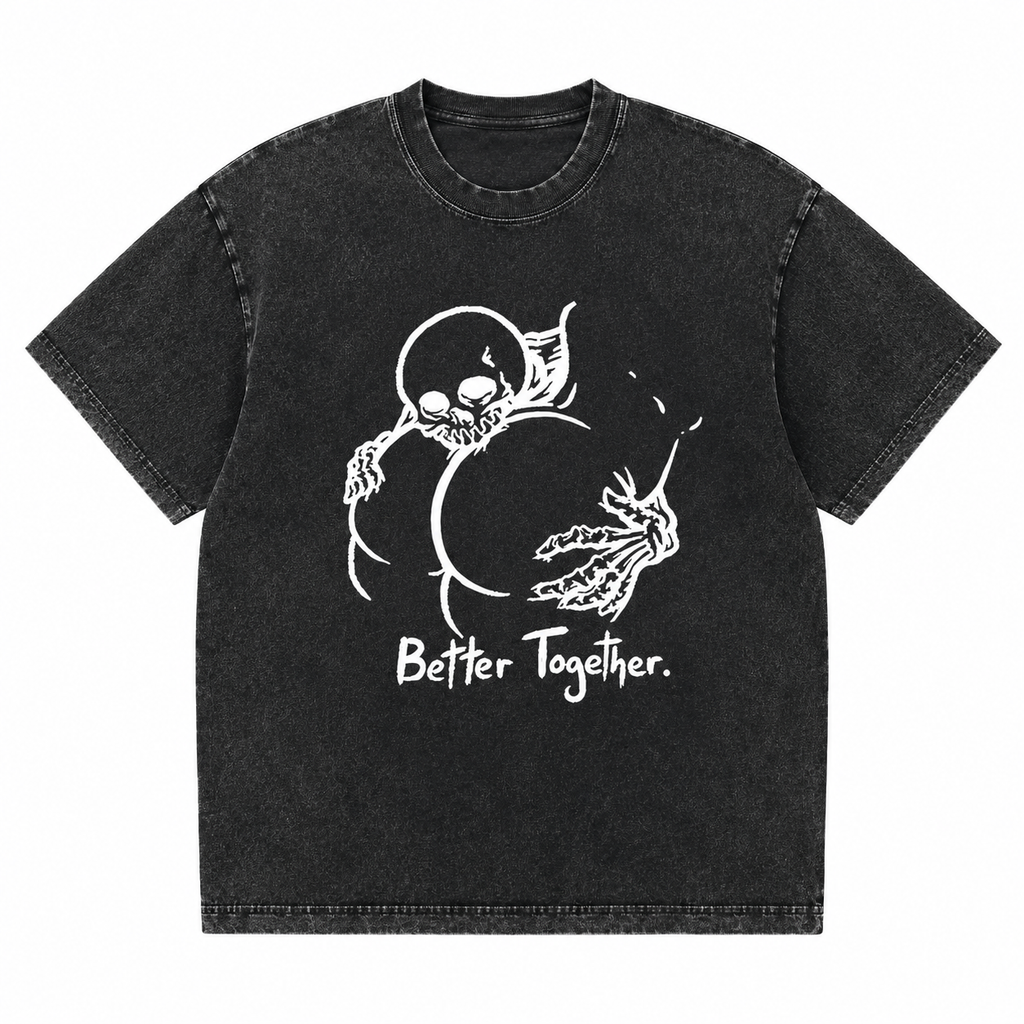 Better Together Skeleton Couple T-Shirt/Sweatshirt/Hoodie – Gothic Back Print Graphic Tee, Tattoo Style Streetwear, Couple Gift