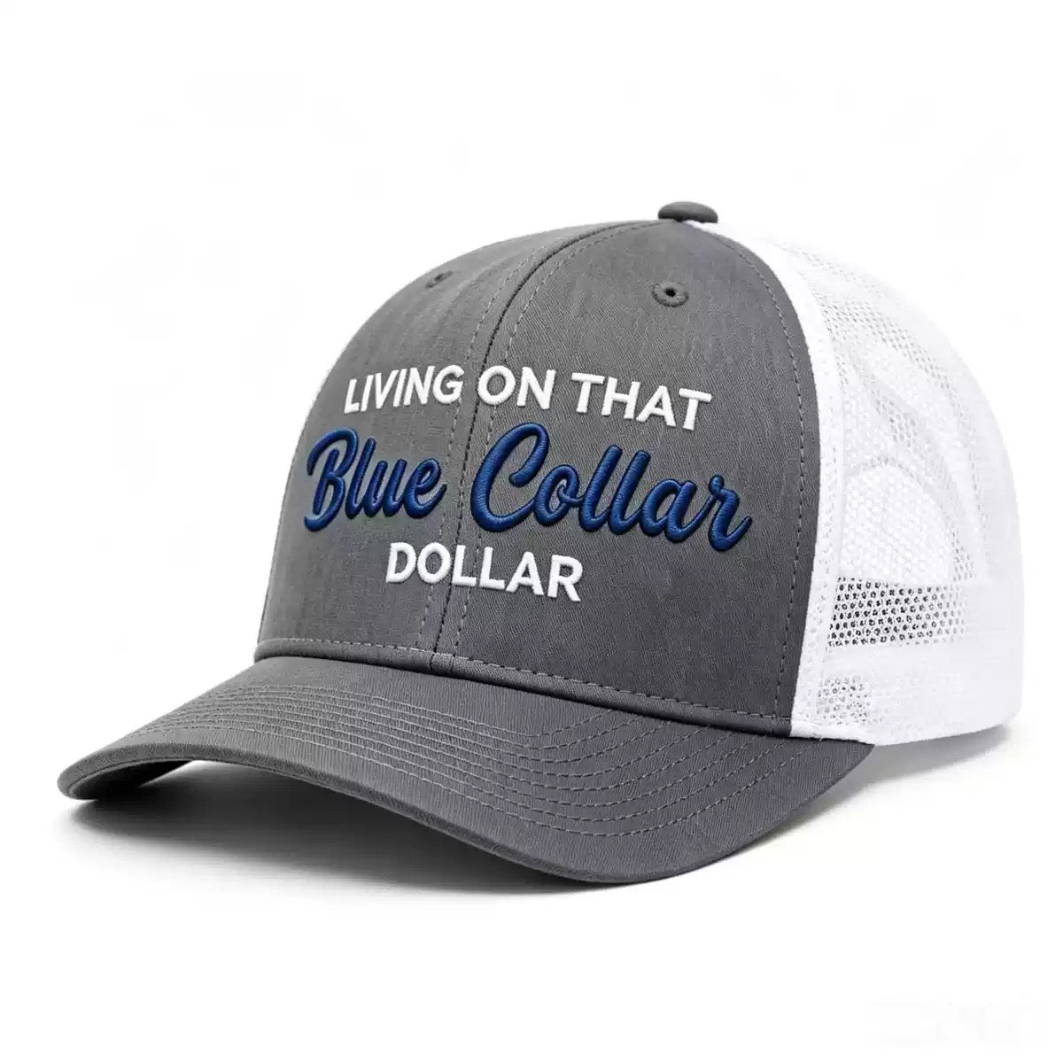 Living on That Blue Collar Dollar Embroidered Hat – Funny Blue Collar Baseball Cap for Mechanics, Welders & Hardworking Americans