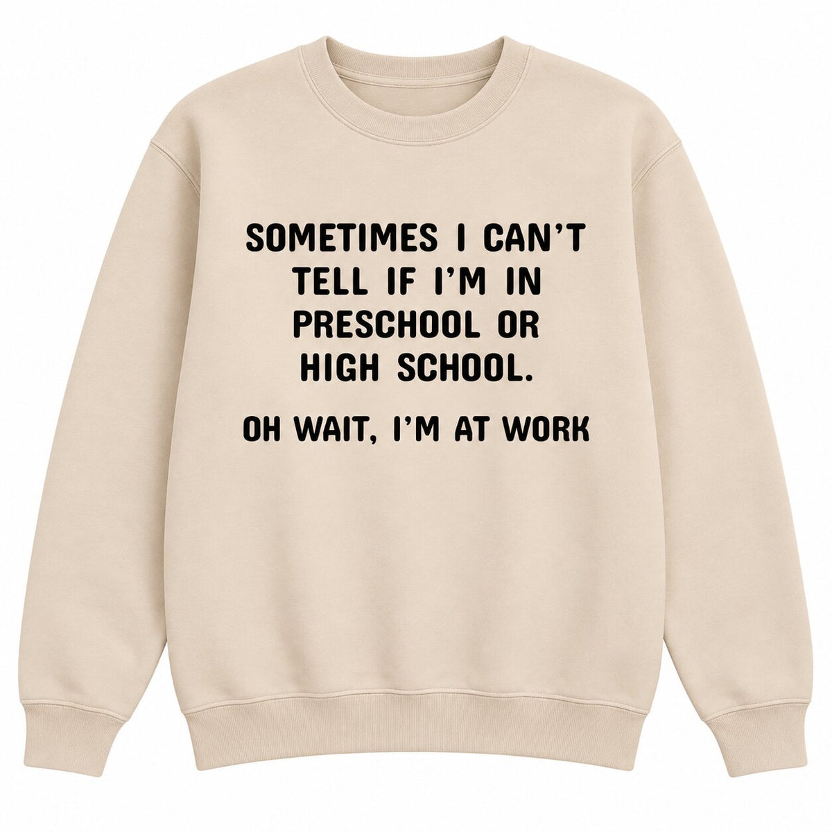 Oh Wait I’m At Work Funny Office Humor T-Shirt, Sweatshirt & Hoodie – Sarcastic Work Graphic, Coworker Gift