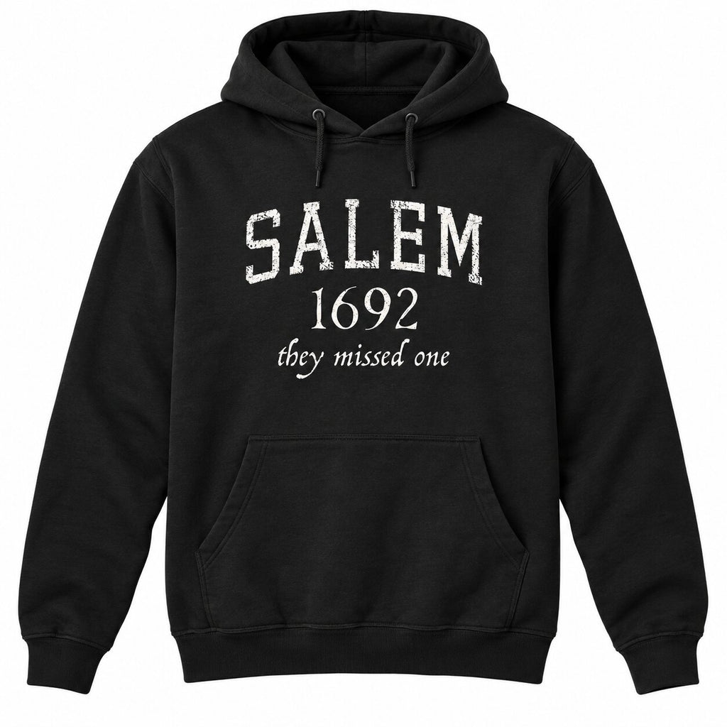 Salem 1692 They Missed One Witch Graphic T-Shirt, Sweatshirt & Hoodie – Funny Halloween Witchy Humor Apparel