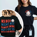 Baseball Mama T-shirt Sweatshirt Hoodie, My Boy Might Not Always Swing, Funny Baseball Mom Sayings, Sports Mom Gift