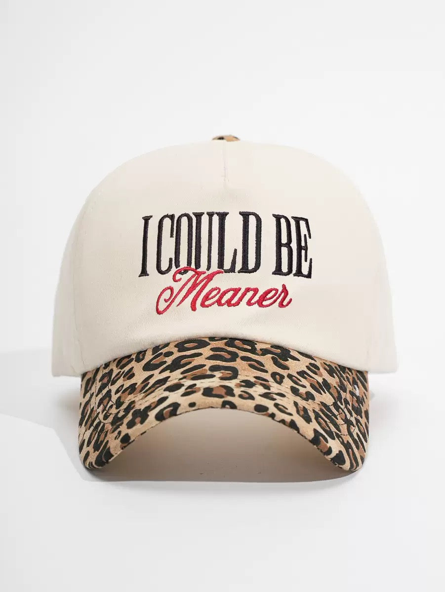 I Could Be Meaner Embroidered Baseball Cap – Funny Sassy Statement Two-Tone Hat for Women