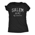 Salem 1692 They Missed One Witch Graphic T-Shirt, Sweatshirt & Hoodie – Funny Halloween Witchy Humor Apparel