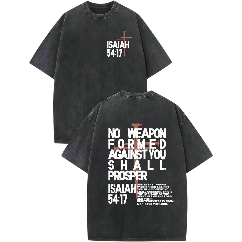 No Weapon Formed Against You Shall Prosper Graphic T-Shirt, Sweatshirt & Hoodie – Isaiah 54:17 Christian Faith Scripture Print