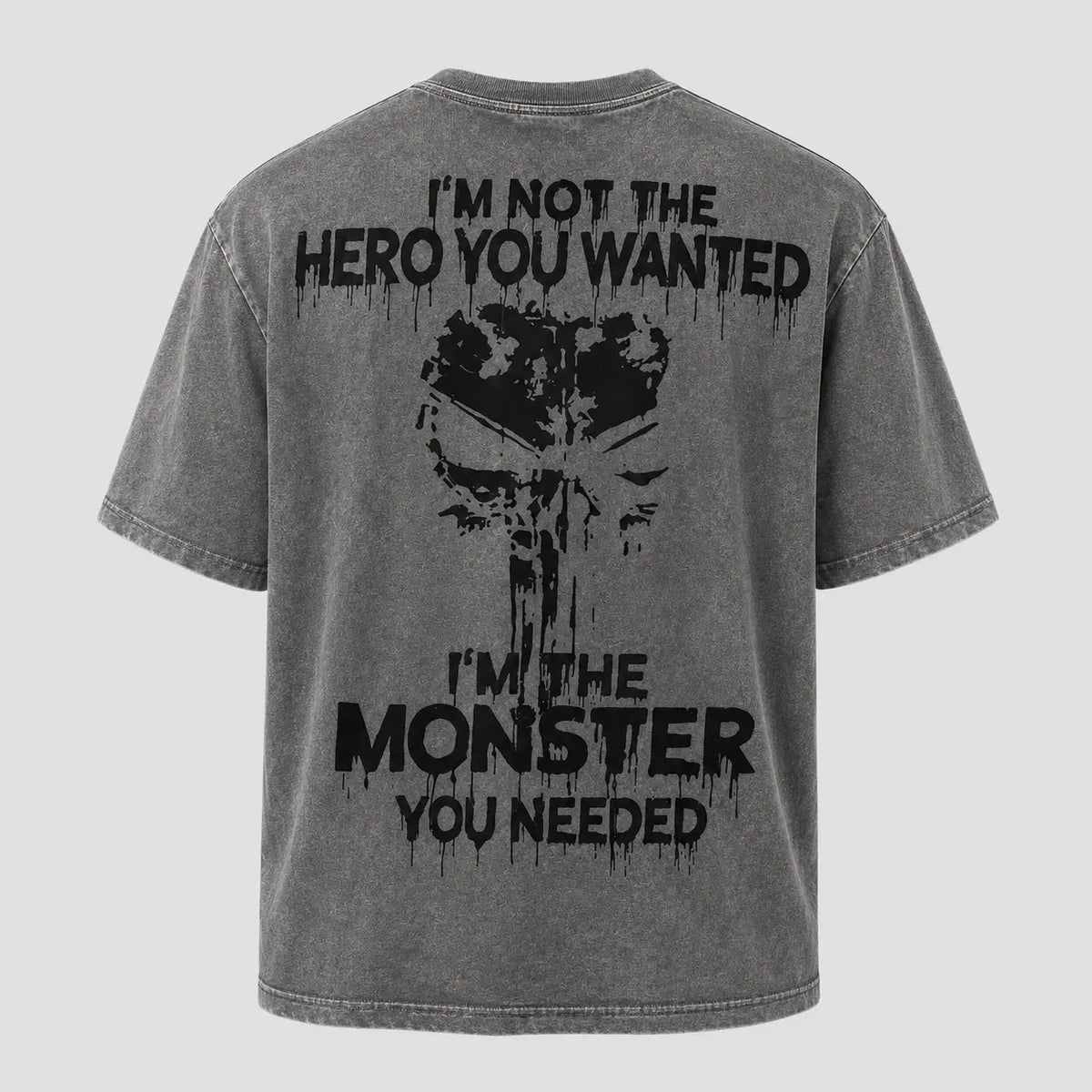 I’m Not the Hero You Wanted Graphic T-Shirt, Sweatshirt & Hoodie – Monster You Needed Skull Print, Dark Grunge Streetwear