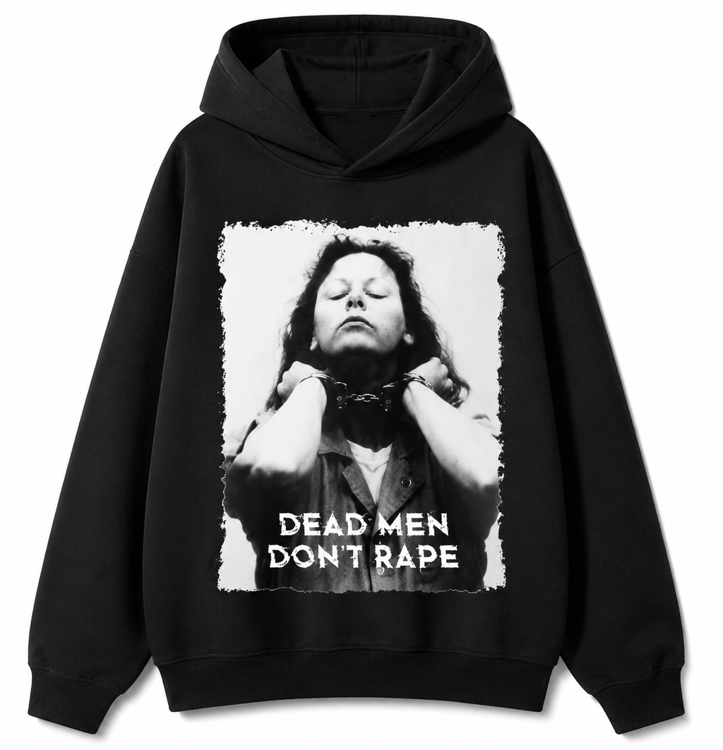 Dead Men Don't Rape Graphic T-Shirt,Sweatshirt & Hoodie – Feminist Statement Print, Vintage Unisex Streetwear Apparel