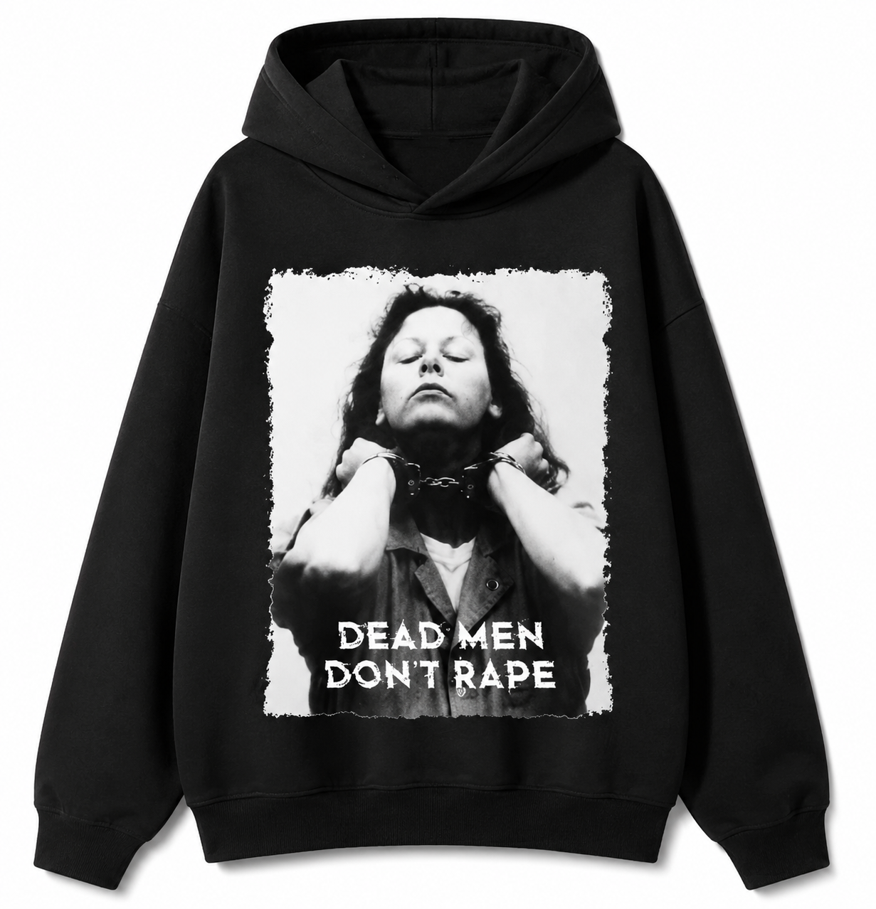 Dead Men Don't Rape Graphic T-Shirt,Sweatshirt & Hoodie – Feminist Statement Print, Vintage Unisex Streetwear Apparel