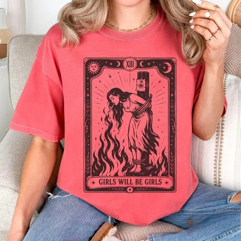 Girls Will Be Girls Graphic T-Shirt, Sweatshirt & Hoodie – Vintage Witchy Tarot Print, Feminist Halloween Statement Apparel