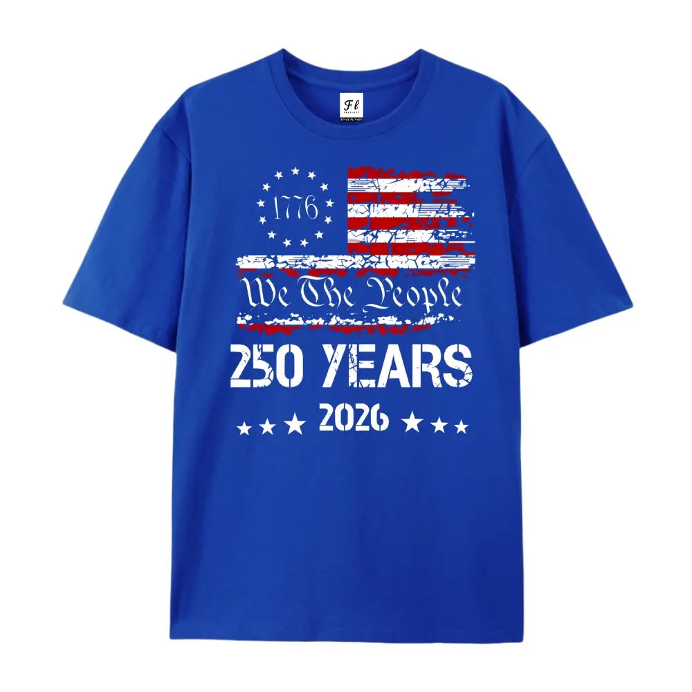 1776-2026 America 250 T-Shirt/Sweatshirt/Hoodie – We The People Patriotic Graphic Tee