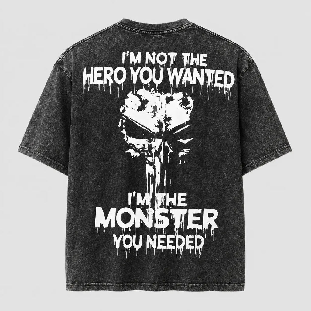 I’m Not the Hero You Wanted Graphic T-Shirt, Sweatshirt & Hoodie – Monster You Needed Skull Print, Dark Grunge Streetwear