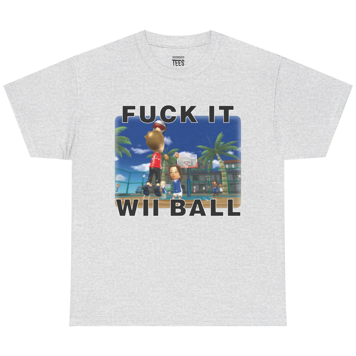 Fuck It We Ball T-Shirt, Sweatshirt & Hoodie – Funny Basketball Gaming Meme Graphic, Viral Internet Humor Print, Retro Gamer Apparel