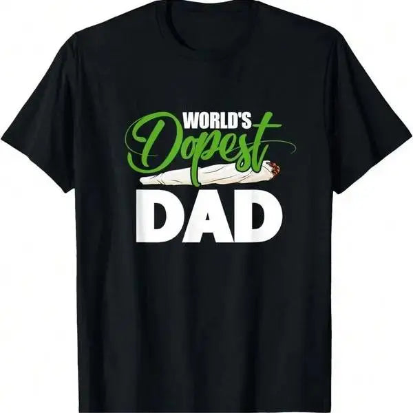 World’s Dopest Dad T-Shirt/Sweatshirt/Hoodie – Funny Father’s Day Graphic Tee