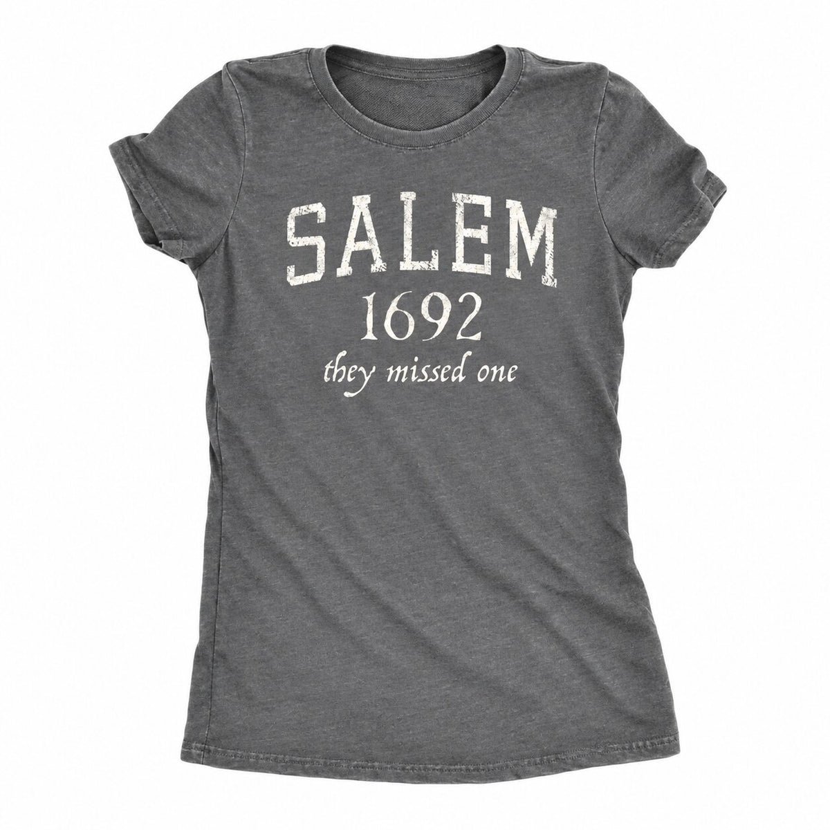 Salem 1692 They Missed One Witch Graphic T-Shirt, Sweatshirt & Hoodie – Funny Halloween Witchy Humor Apparel