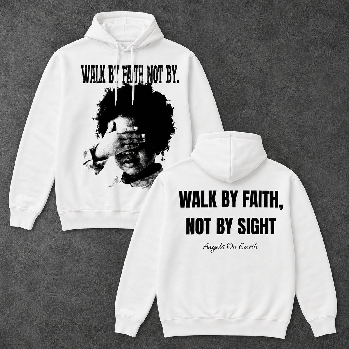 Walk By Faith Not By Sight Graphic T-Shirt, Sweatshirt & Hoodie – Christian Faith Bible Verse Print, Inspirational Religious Apparel