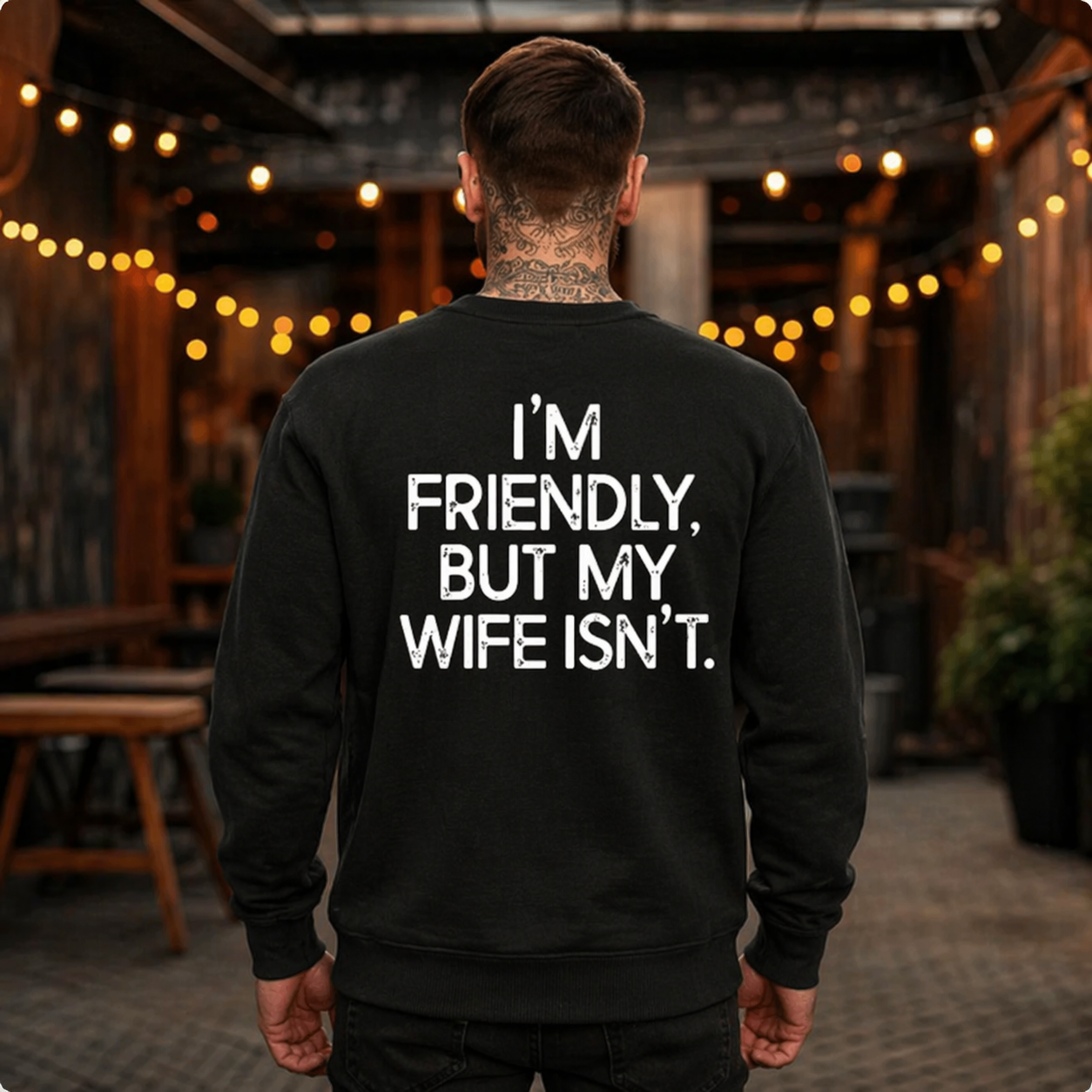 “I’m Friendly, But My Wife Isn’t” Funny T-Shirt/Sweatshirt/Hoodie – Warning Humor Graphic Tee