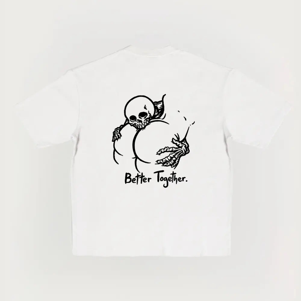 Better Together Skeleton Couple T-Shirt/Sweatshirt/Hoodie – Gothic Back Print Graphic Tee, Tattoo Style Streetwear, Couple Gift