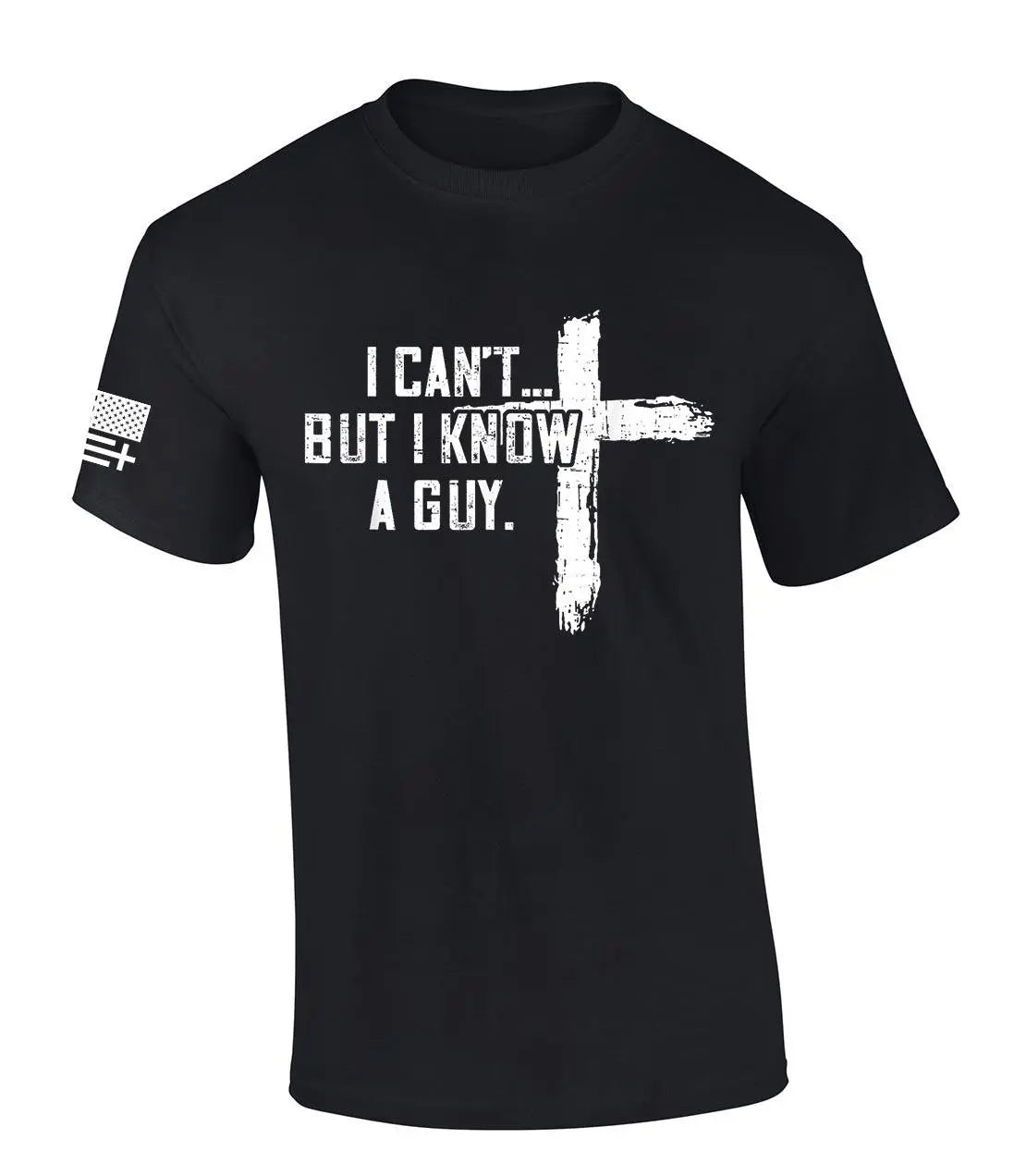 Mens Christian Tshirt I Can't But I Know A Guy Cross Short Sleeve T-shirt Fabric Menswear