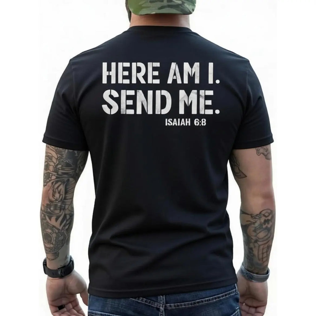 Here Am I Send Me Graphic T-Shirt, Sweatshirt & Hoodie – Isaiah 6:8 Christian Bible Verse Print, Faith Statement Apparel