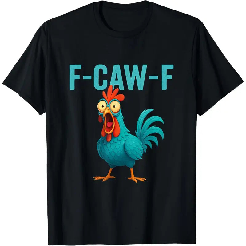 F-CAW-F Funny Bird Graphic T-Shirt, Sweatshirt & Hoodie – Sarcastic Cartoon Chicken Print, Adult Humor Casual Apparel