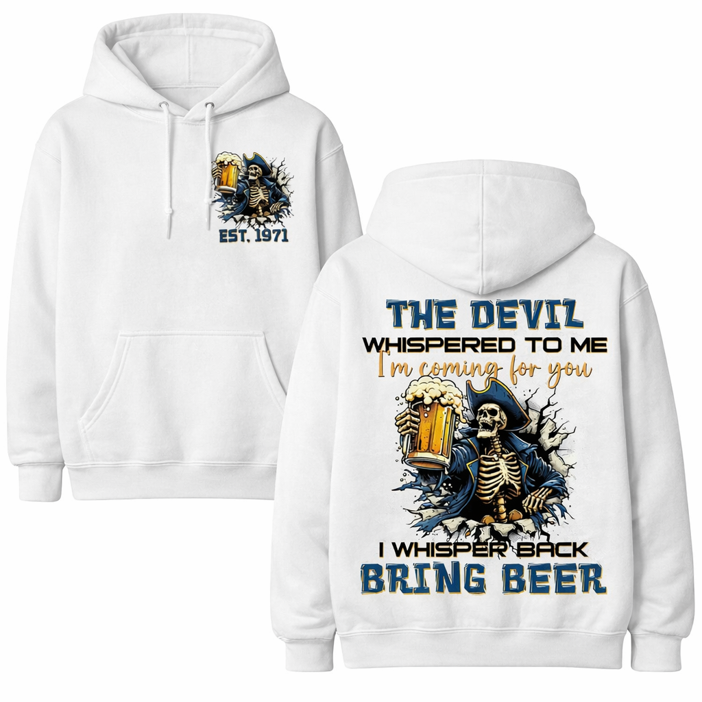 Gen X Funny Shirt 1965-1980 – “The Devil Whispered Bring Beer” Personalized Graphic Tee Hoodie Sweatshirt Gift