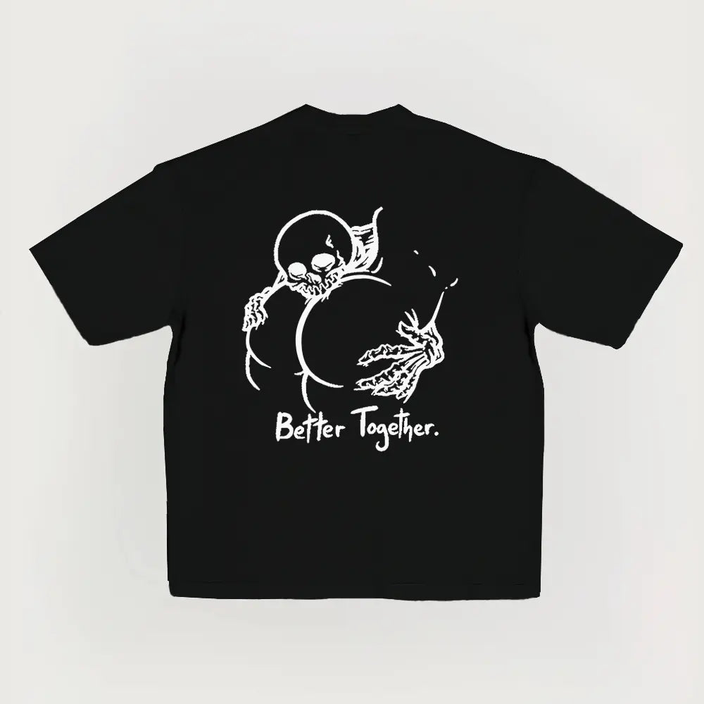 Better Together Skeleton Couple T-Shirt/Sweatshirt/Hoodie – Gothic Back Print Graphic Tee, Tattoo Style Streetwear, Couple Gift