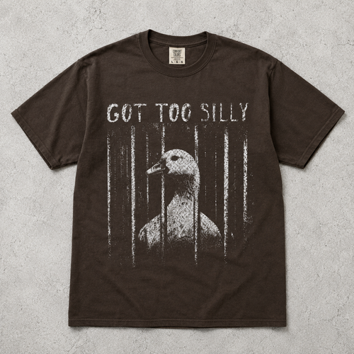 Comfort Colors GOT TOO SILLY TShirt, Funny Goose Meme Tee, Unhinged Humor Shirt, Dark Humor Animal Graphic Tee