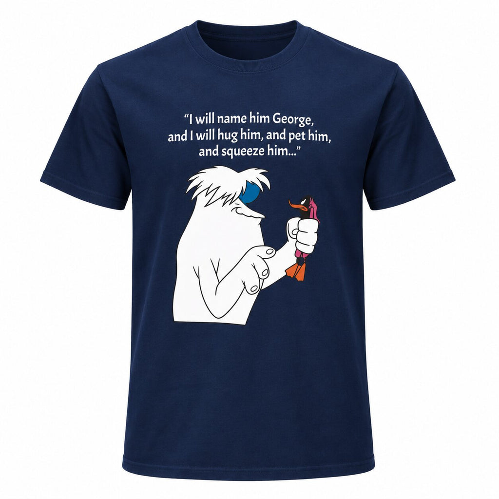 I Will Name Him George Funny Cartoon Graphic T-Shirt, Sweatshirt & Hoodie – Retro Nostalgic Humor Apparel