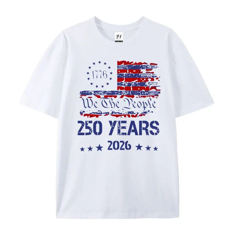 1776-2026 America 250 T-Shirt/Sweatshirt/Hoodie – We The People Patriotic Graphic Tee