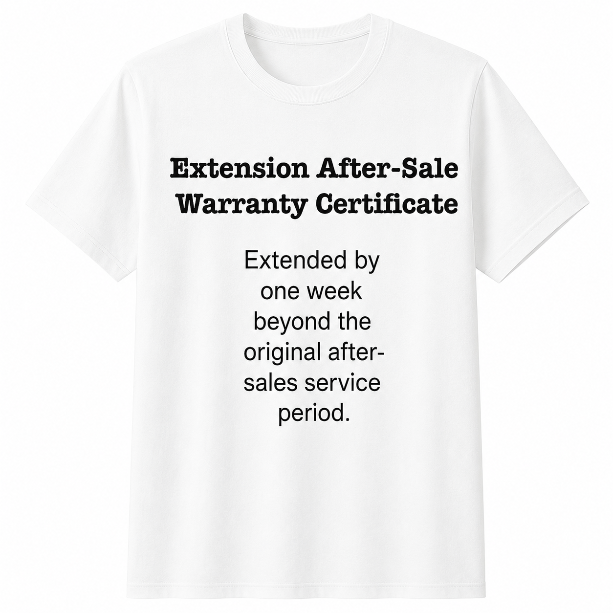 After-Sale Warranty Certificate T-Shirt/Sweatshirt/Hoodie – Funny Office Humor Graphic Tee