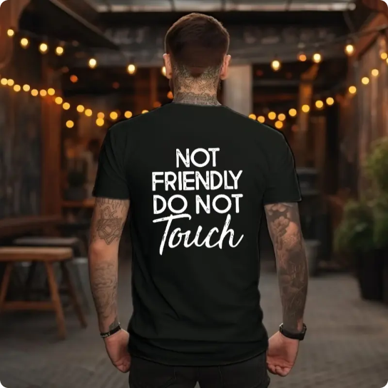 “Not Friendly, Do Not Touch” Hoodie/T-shirt/Sweatshirt – Streetwear Graphic Pullover