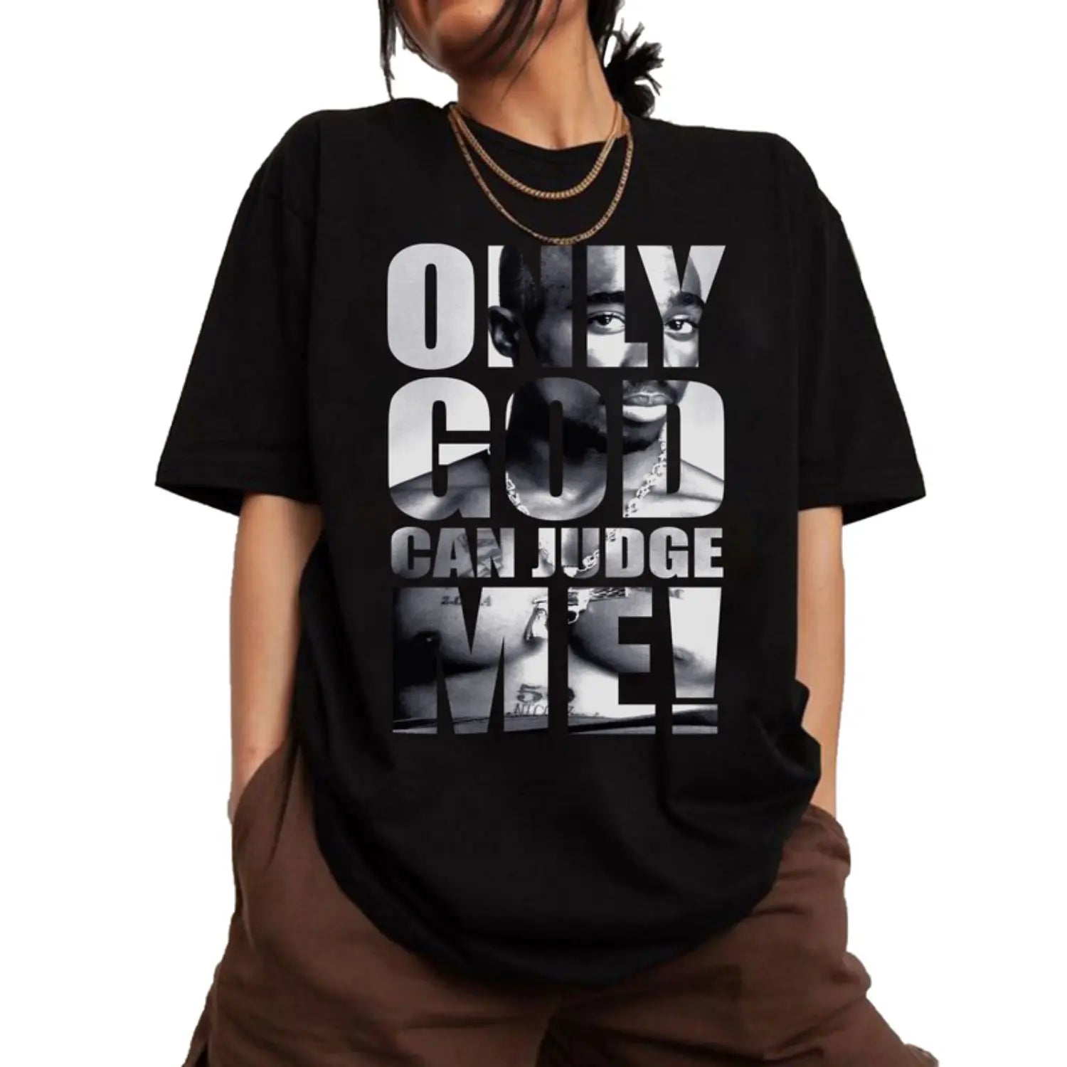 “Only God Can Judge Me” Tupac Graphic T-Shirt/Sweatshirt/Hoodie – 90s Hip Hop Rap Tee