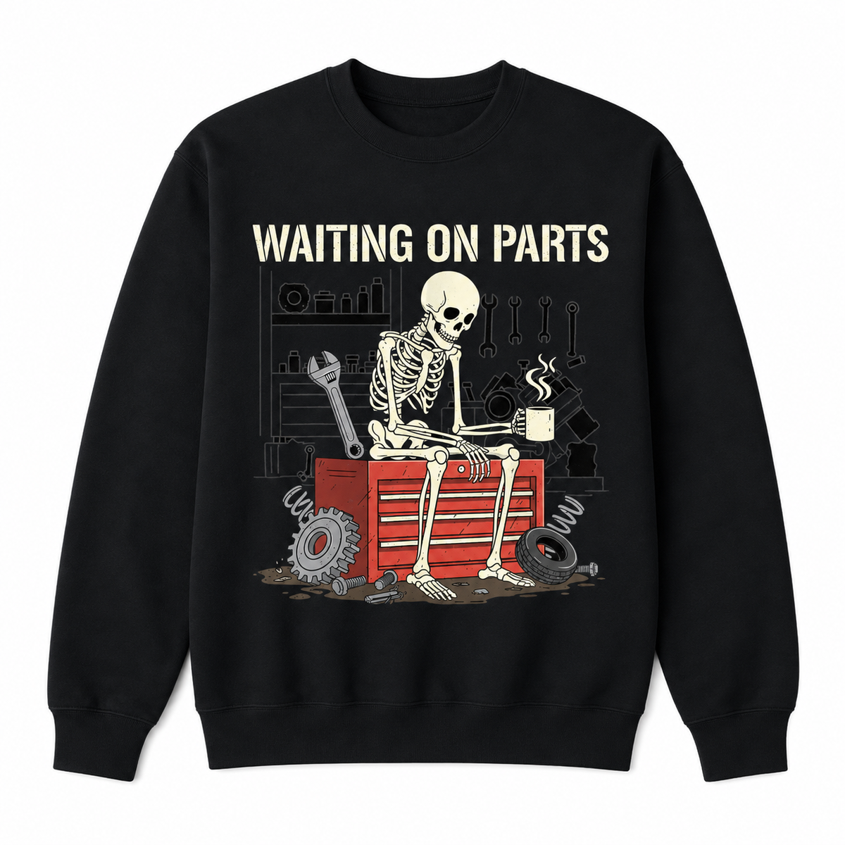 Waiting on Parts Mechanic Graphic T-Shirt, Sweatshirt & Hoodie – Funny Skeleton Auto Repair Print, Garage Mechanic Gift Apparel
