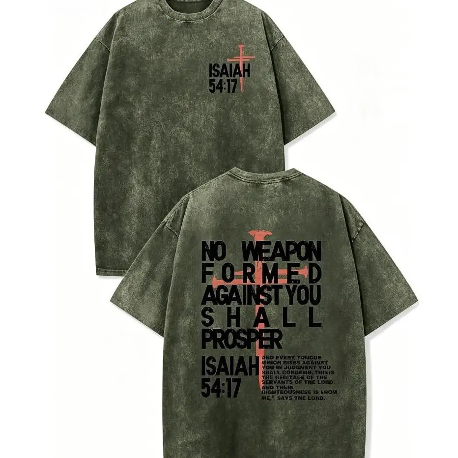 No Weapon Formed Against You Shall Prosper Graphic T-Shirt, Sweatshirt & Hoodie – Isaiah 54:17 Christian Faith Scripture Print