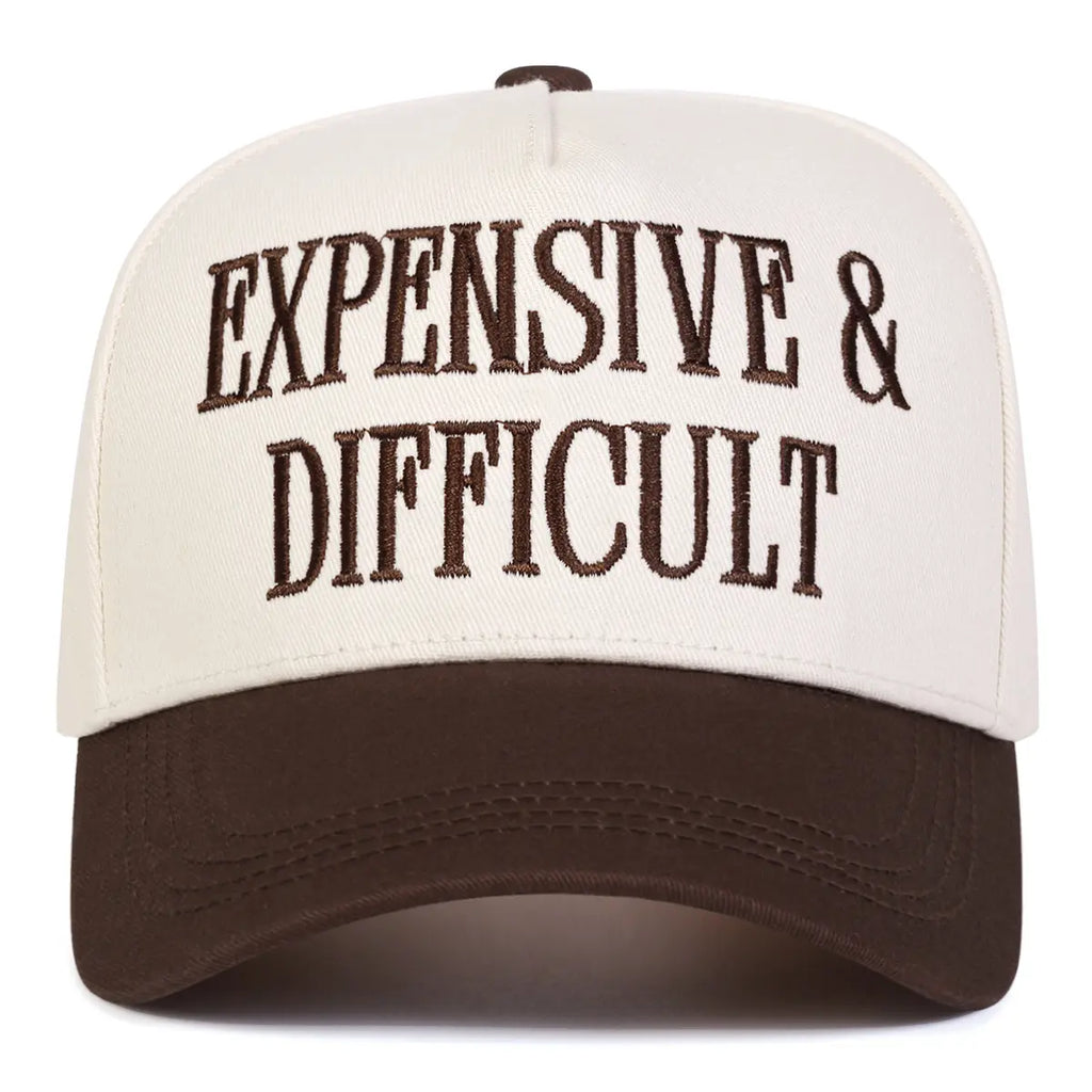 "Expensive & Difficult" Embroidered Baseball Cap – Funny Statement Hat, Minimalist Streetwear Cap for Men & Women