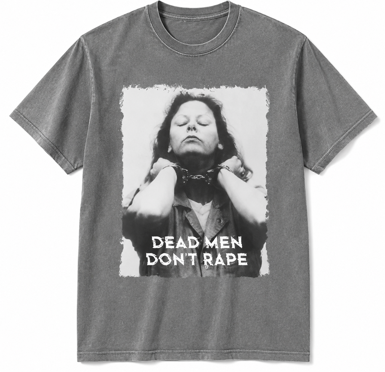 Dead Men Don't Rape Graphic T-Shirt,Sweatshirt & Hoodie – Feminist Statement Print, Vintage Unisex Streetwear Apparel