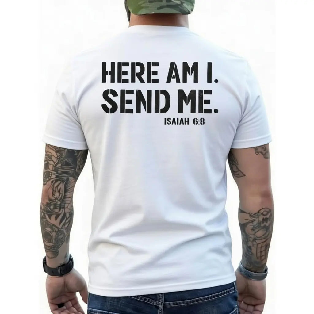 Here Am I Send Me Graphic T-Shirt, Sweatshirt & Hoodie – Isaiah 6:8 Christian Bible Verse Print, Faith Statement Apparel