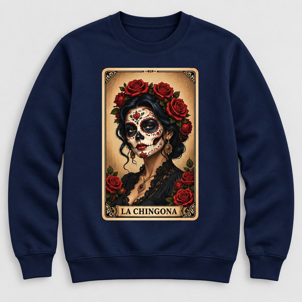 La Chingona T-Shirt, Sweatshirt & Hoodie – Sugar Skull Rose Tarot Graphic, Day of the Dead Latina Pride Gift