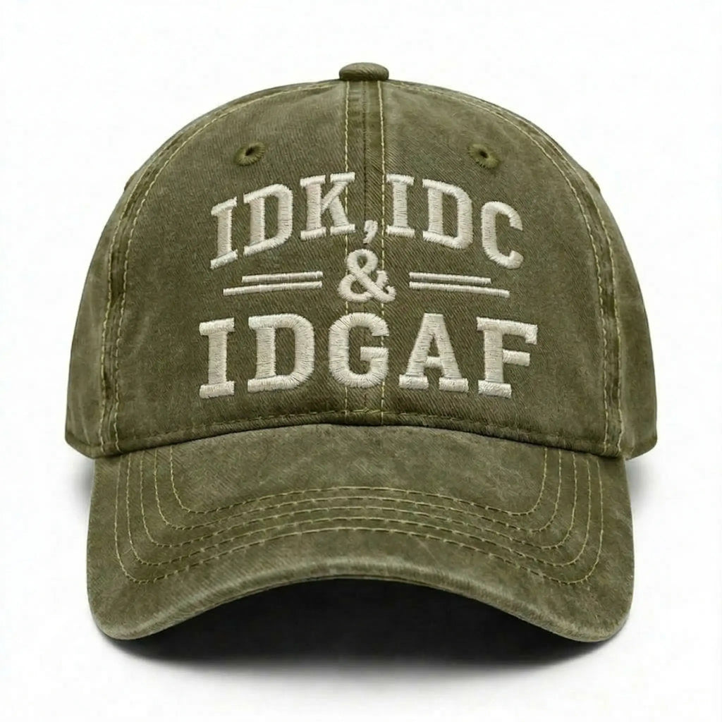 IDK IDC IDGAF Hat – Vintage Washed Baseball Cap, Funny Attitude Graphic Dad Hat, Adjustable Unisex Streetwear Cap
