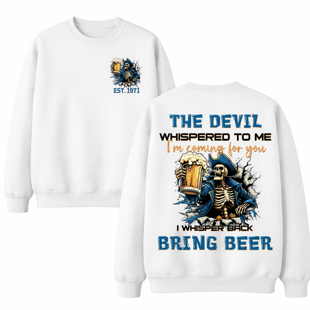 Gen X Funny Shirt 1965-1980 – “The Devil Whispered Bring Beer” Personalized Graphic Tee Hoodie Sweatshirt Gift