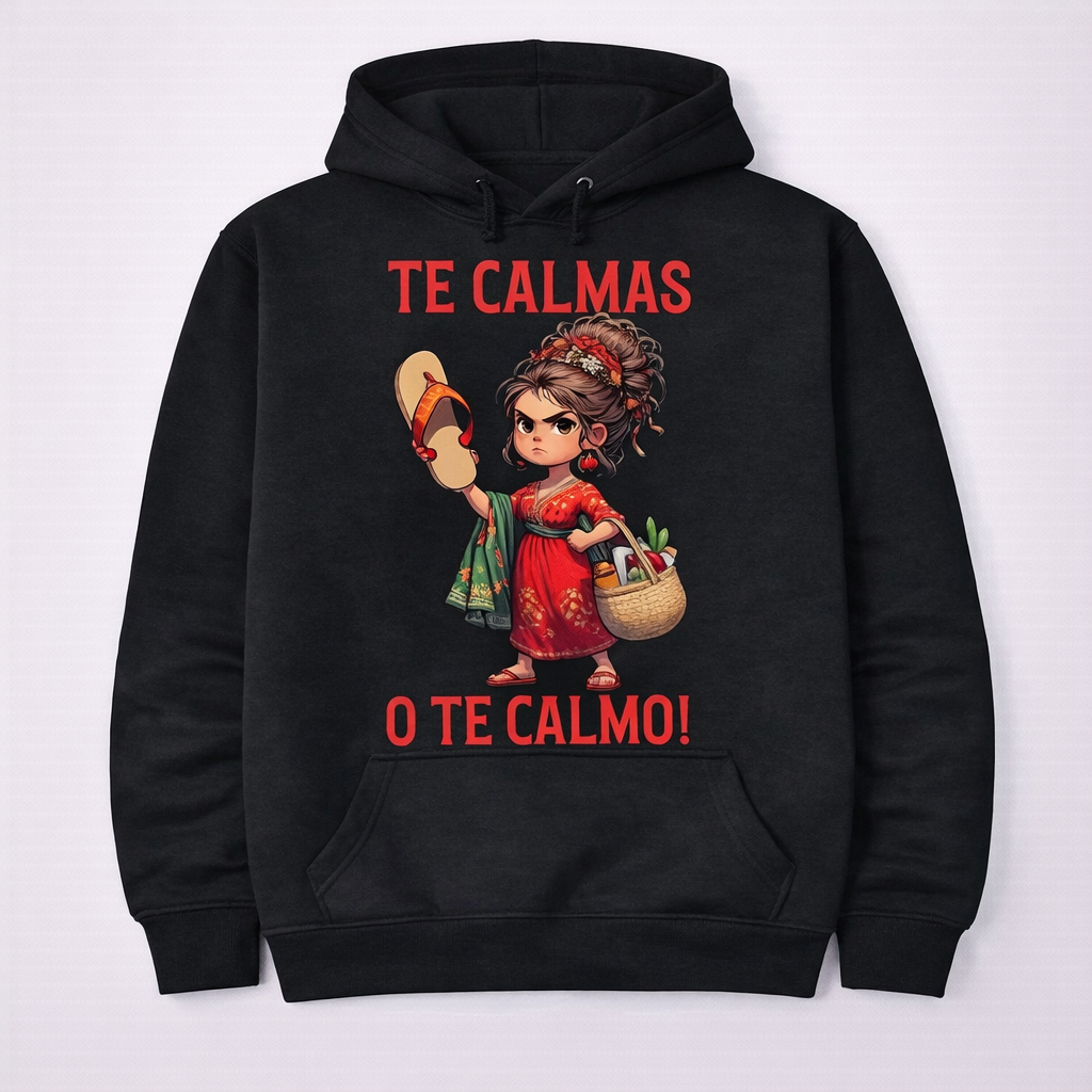 “Calm Down Before I Calm You Down” Funny Latina Mom T-Shirt/Sweatshirt/Hoodie – Spanish Meme Graphic Tee