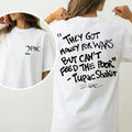 Tupac They Got Money For Wars T-Shirt, Sweatshirt & Hoodie – 90s Hip Hop Quote 2-Sided Graphic Print
