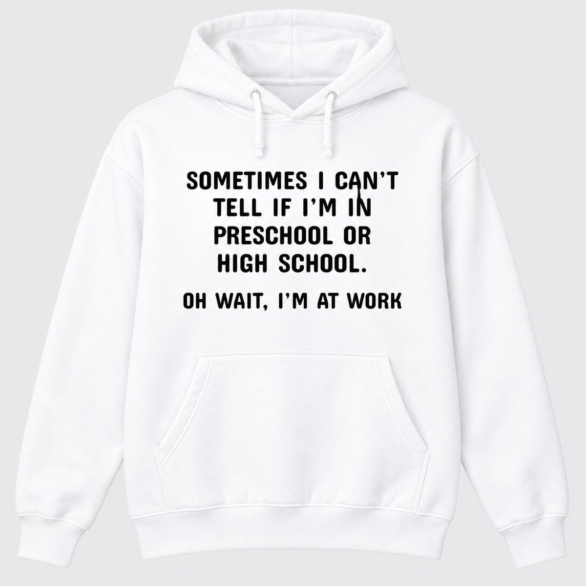 Oh Wait I’m At Work Funny Office Humor T-Shirt, Sweatshirt & Hoodie – Sarcastic Work Graphic, Coworker Gift
