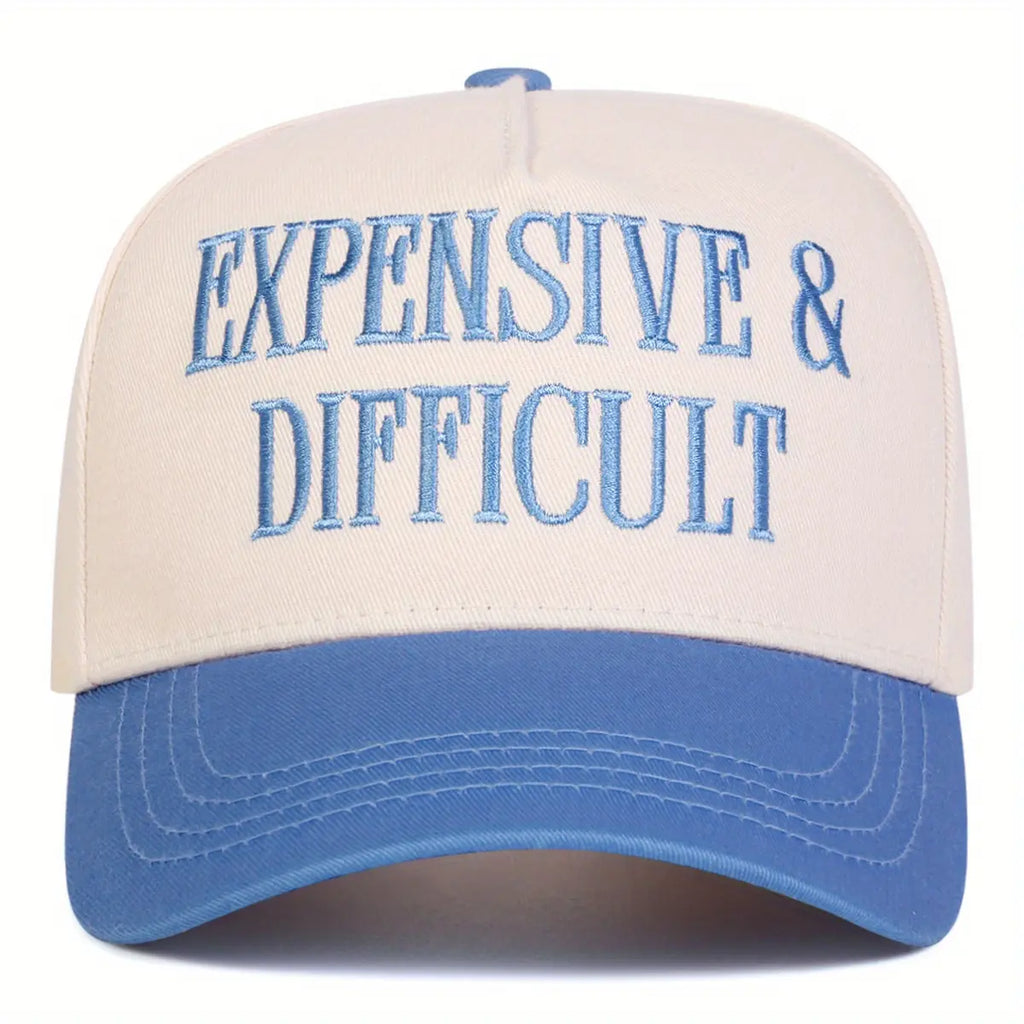 "Expensive & Difficult" Embroidered Baseball Cap – Funny Statement Hat, Minimalist Streetwear Cap for Men & Women