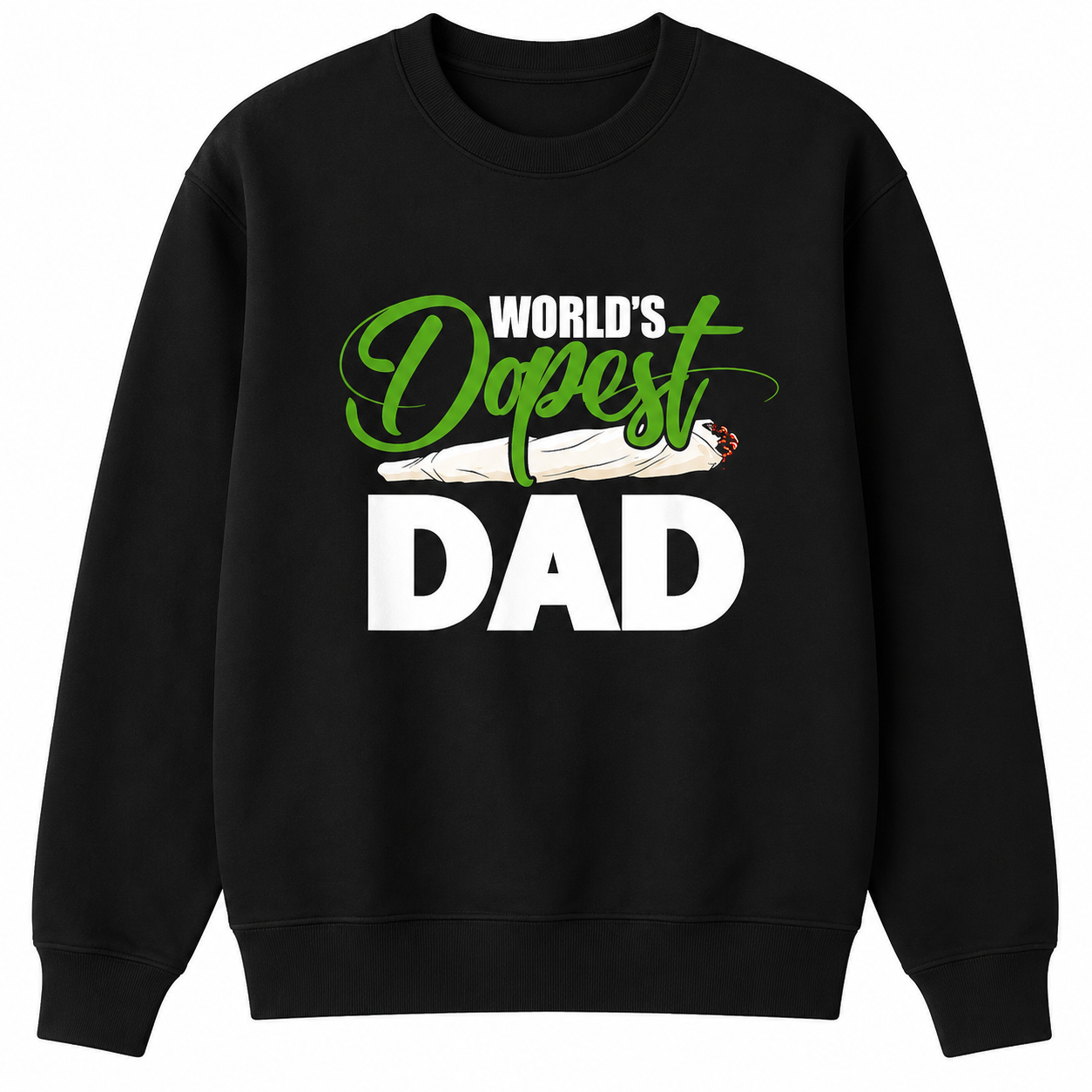World’s Dopest Dad T-Shirt/Sweatshirt/Hoodie – Funny Father’s Day Graphic Tee