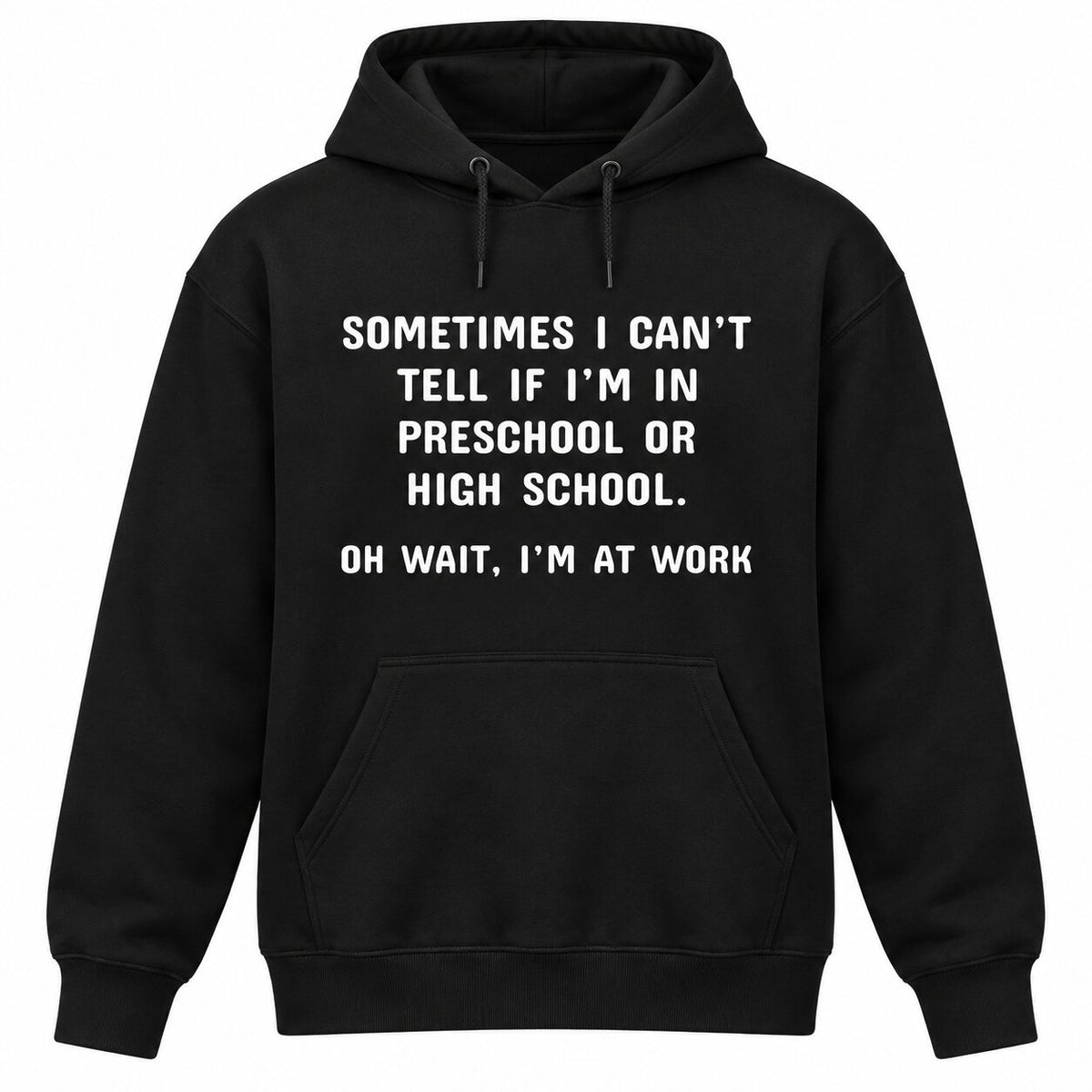 Oh Wait I’m At Work Funny Office Humor T-Shirt, Sweatshirt & Hoodie – Sarcastic Work Graphic, Coworker Gift