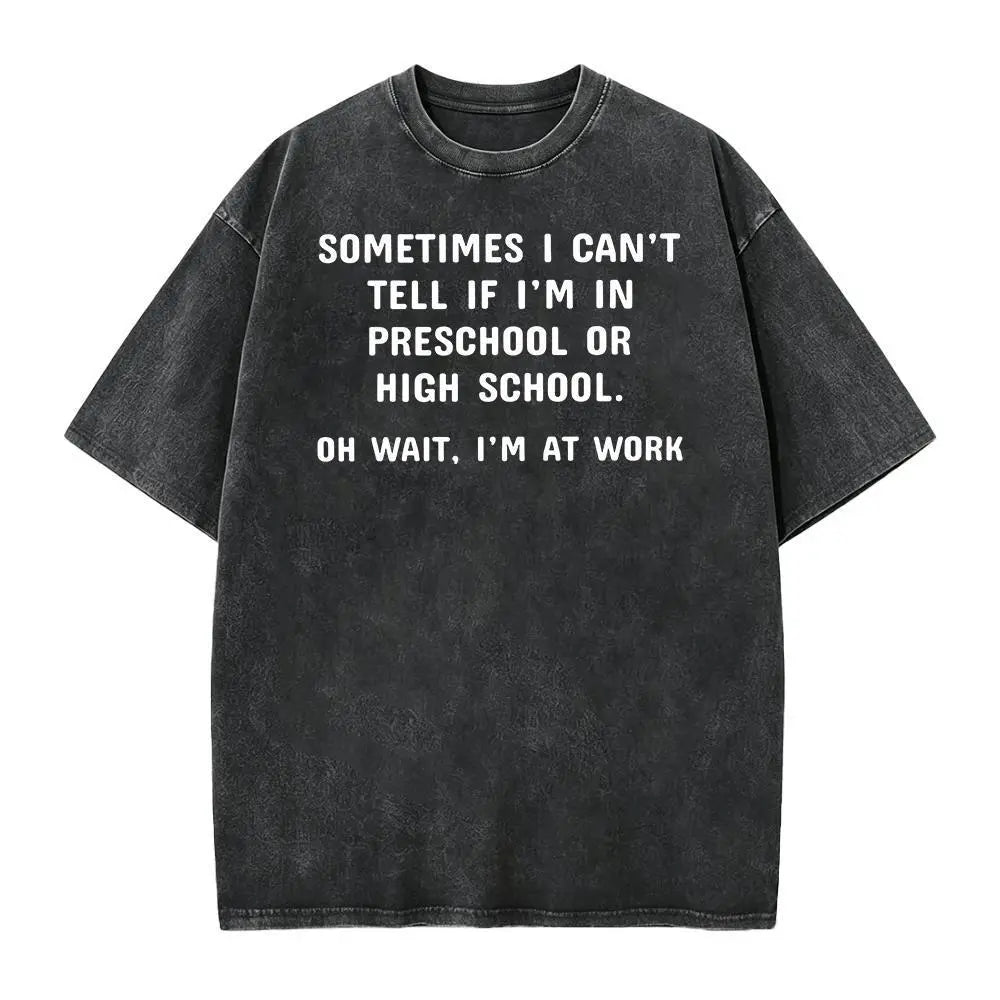 Oh Wait I’m At Work Funny Office Humor T-Shirt, Sweatshirt & Hoodie – Sarcastic Work Graphic, Coworker Gift